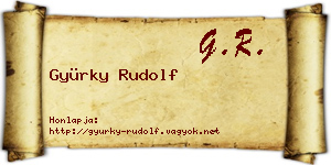 Gyürky Rudolf névjegykártya